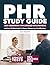 PHR Study Guide by Emily Bennett