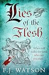 Lies of the Flesh...