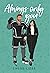 Always Only You (Bergman Brothers, #2) by Chloe Liese