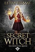 Secret Witch (The Primordial Queen, #1)