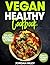 Vegan Healthy Living Cookbo...