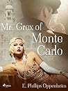 Mr. Grex of Monte...
