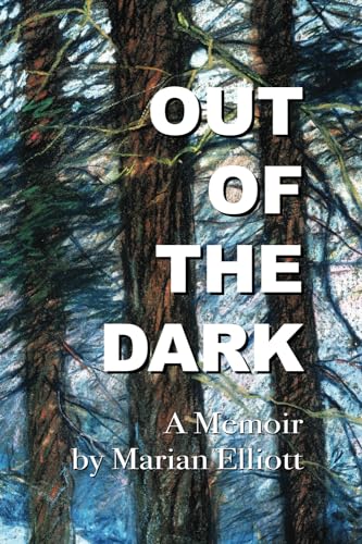 Out of the Dark: A Memoir (Paperback)