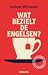 Wat bezielt de Engelsen?