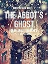 The Abbot's Ghost...