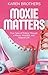 Moxie Matters: True Tales of Rolling Through a Messy, Muddled, and Magical Life
