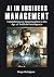 AI IN BUSINESS MANAGEMENT: ...