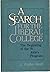 A Search for the Liberal College: The Beginning of the St. John's Program
