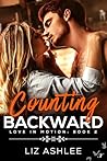 Counting Backward by Liz Ashlee