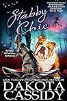 Stabby Chic (Bewitching Midlife Crisis Mysteries, #4) Stabby Chic (Bewitching Midlife Crisis Mysteries, #4)