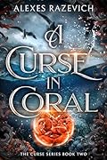 A Curse in Coral