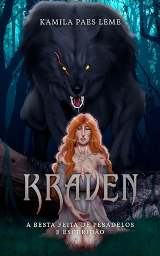 Kraven : A Besta Feita de Pesadelos e Escuridão (Conto - MonsterLove) (Portuguese Edition)