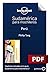 Sudamérica para mochileros 3. Perú (Guías de País Lonely Planet) by Phillip Tang