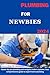 PLUMBING FOR NEWBIES 2024: ...