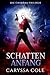Schattenanfang: Urban Fantasy & Paranormale Romantik voller Action (Die Chimära-Trilogie 1) (German Edition)