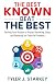 The Best Known, Beat the Best by Tyler J. Starkey