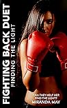 Finding the Light (Fighting Back Duet #2) Finding the Light (Fighting Back Duet #2)