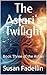 The Asfari's Twilight: Book...