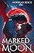 Marked Under the Chained Moon