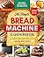 The Simple Bread Machine Co...