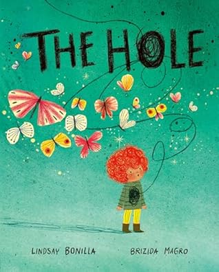 The Hole by Lindsay Bonilla