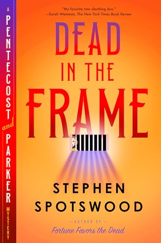 Dead in the Frame (Pentecost and Parker Mystery, #5)