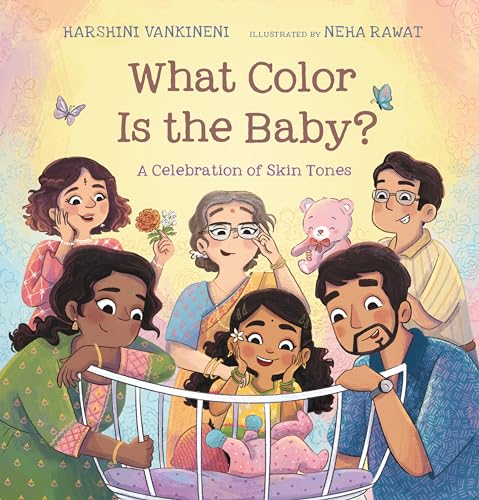 What Color Is the Baby?: A Celebration of Skin Tones (Hardcover)
