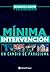 Mínima intervención: Un cam...