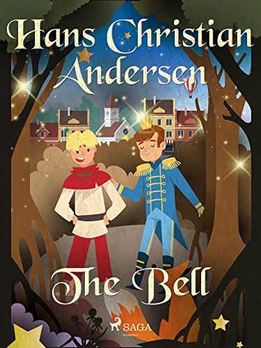 The Bell (Hans Christian Andersen's Stories)