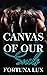 Canvas of Our Souls (Ink & ...
