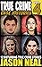 True Crime Case Histories - Volume 4: 12 Disturbing True Crime Stories