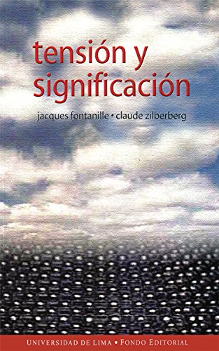 Tensión y significación (Spanish Edition)