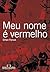 Meu nome é vermelho