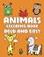 Animals Bold and Easy Color...