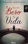 En un beso la vida