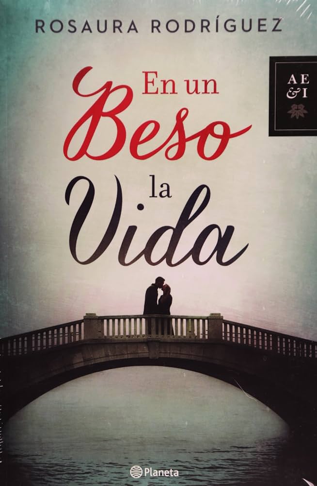En un beso la vida