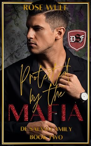 Protected by the Mafia (De Salvo Family, #2)
