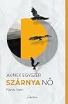 Akinek egyszer sz...