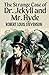 The Strange Case of Dr. Jekyll and Mr. Hyde