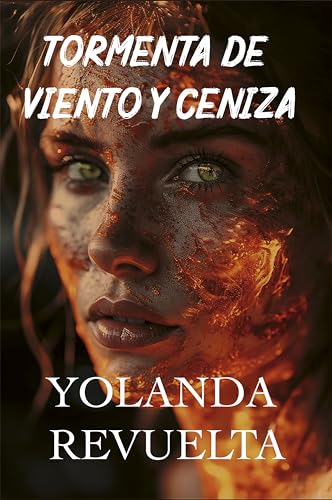 Tormenta de viento y ceniza (Spanish Edition)
