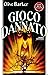Gioco dannato
