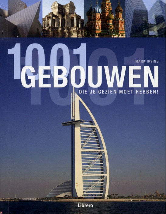1001 Gebouwen die je gezien moet hebben