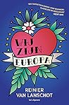 Wij zijn Europa: ...