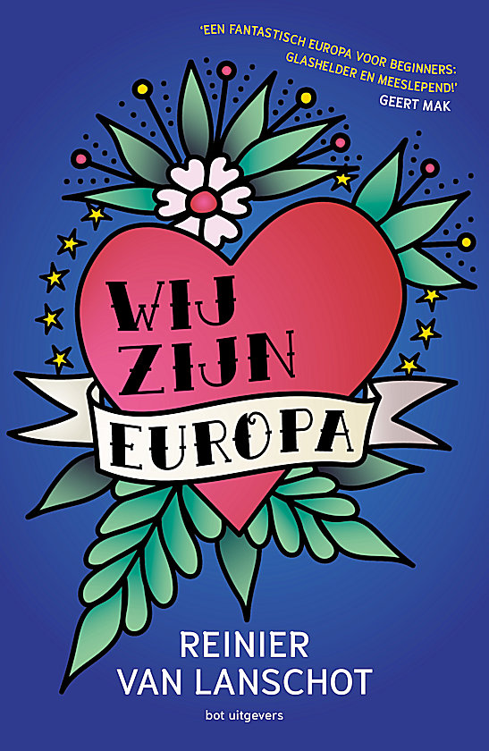 Wij zijn Europa: een nieuw Europees verhaal (Paperback)