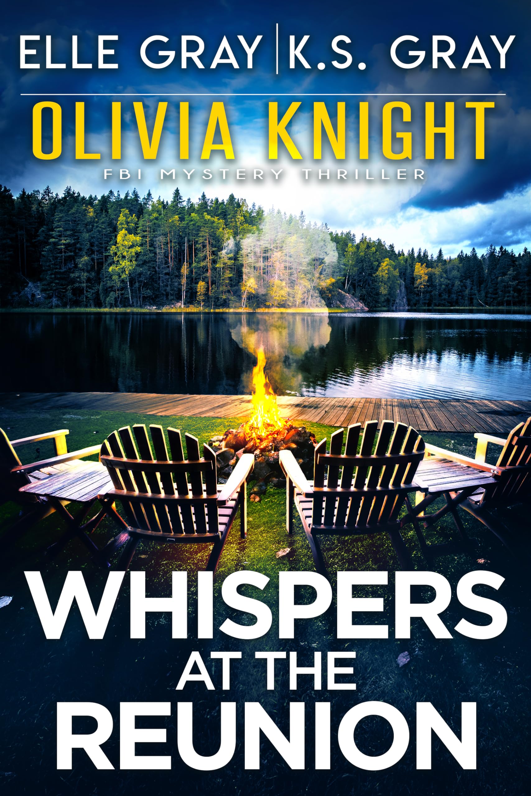 Whispers at the Reunion (Olivia Knight FBI Mystery Thriller Book 13)