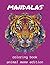 Mandalas Coloring Book: Ani...