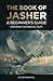 The Book of Jasher: A Beginner's Guide: Exploring Lost Biblical Texts