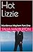 Hot Lizzie: Murderous Mayhe...