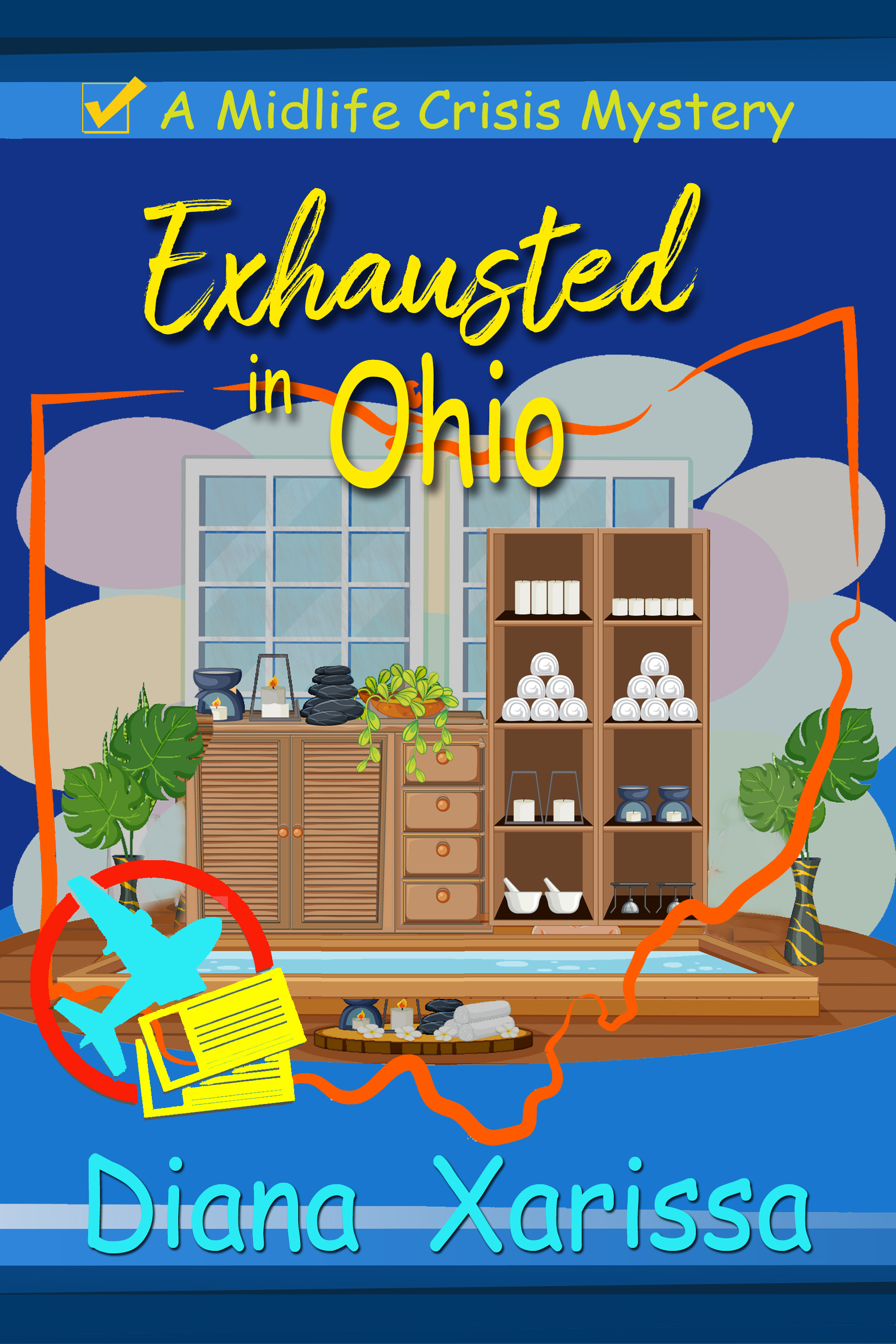 Exhausted in Ohio (Midlife Crisis Mystery #5)