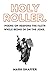 HOLY ROLLER: POEMS ON KEEPI...
